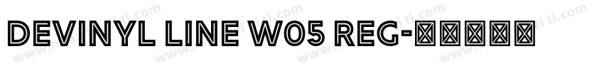 Devinyl Line W05 Reg字体转换